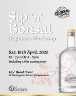 Sip & Bonsai Beginners Workshop | 18th Apr 2026